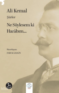 Ne Söylesem ki Harabım