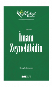 Nebevi Varisler 05 İmam Zeynelabidin