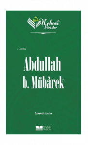 Nebevi Varisler 22 Abdullah B. Mübarek