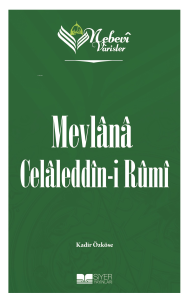 Nebevi Varisler 60 Mevlana Celaleddin-I Rumi