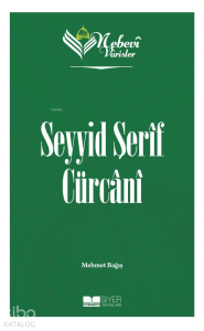 Nebevi Varisler 70 Seyyid Şerif Cürcani