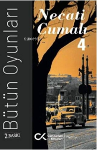 Necati Cumalı - Bütün Oyunları 4