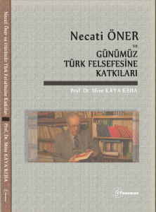 Necati Öner ve Günümüz Türk Felsefesine Katkıları