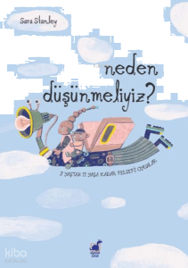 Neden Düşünmeliyiz?