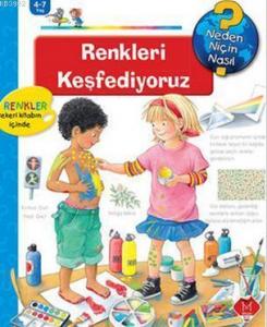 Neden, Niçin, Nasıl? Renkleri Keşfediyoruz