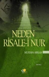 Neden Risale-i Nur ?
