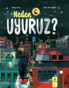 Neden Uyuruz? (Ciltli)