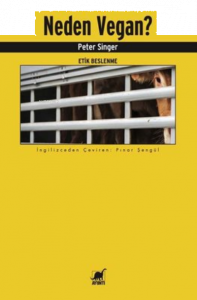 Neden Vegan? Etik Beslenme