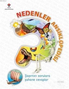 Nedenler Ansiklopedisi; Şaşırtıcı Sorulara Şahane Cevaplar