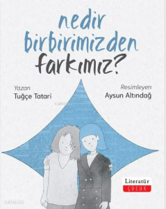 Nedir Birbirimizden Farkımız?