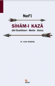 Nefʿi Siham-ı Kaza; Dil Özellikleri - Metin - Dizin