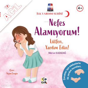 Nefes Alamıyorum!;İlk Yardım Serisi