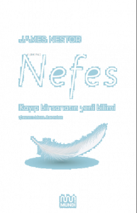 Nefes: Kayıp bir sanatın yeni bilimi