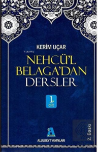 Nehcü’l Belaga’dan Dersler 1. Cilt