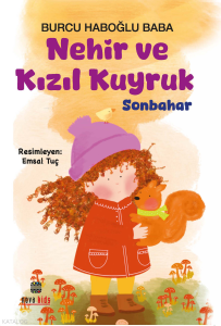 Nehir ve Kızıl Kuyruk;Sonbahar