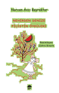 Nehirden Denize Filistin Öyküleri