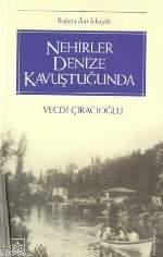 Nehirler Denize Kavuştuğunda