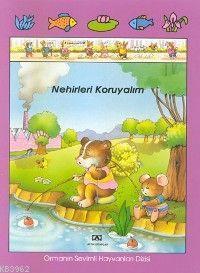 Nehirleri Koruyalım