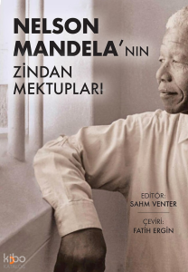 Nelson Mandela’nın Zindan Mektupları