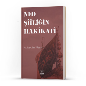 Neo Şiiliğin Hakikati