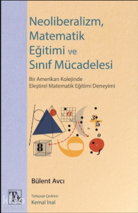 Neoliberalizm, Matematik Eğitimi ve Sınıf Mücadelesi