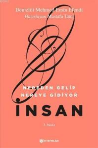 Nereden Gelip Nereye Gidiyor İnsan
