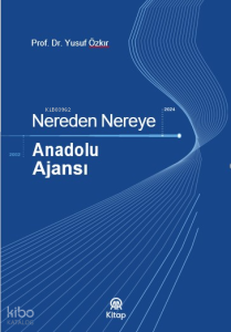 Nereden Nereye - Anadolu Ajansı