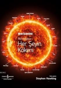 Neredeyse Her Şeyin Kökeni