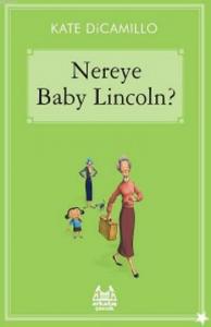 Nereye Baby Lincoln?
