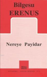 Nereye Payidar