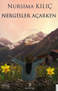Nergisler Açarken