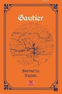 Nerval'in Hayatı