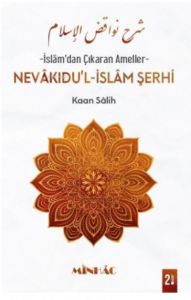 Nevâkıdu’l-İslâm Şerhi