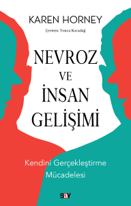 Nevroz ve İnsan Gelişimi;Kendini Gerçekleştirme Mücadelesi