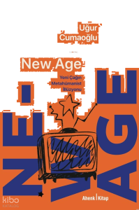 New Age - Yeni Çağın Metahümanist İllüzyonu