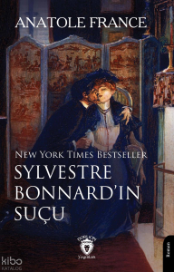 New York Times Bestseller Sylvestre Bonnard’ın Suçu