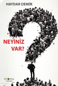 Neyiniz Var?