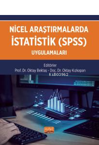 Nicel Araştırmalarda İstatistik (SPSS) Uygulamaları