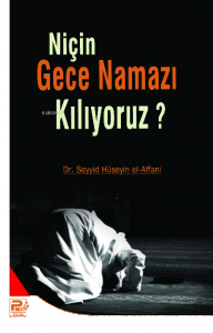Niçin Gece Namazı Kılıyoruz