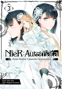 Nier - Automata Cilt 3 – Pearl Harbor Çıkarma Operasyonu