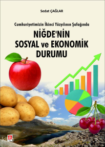 Niğde'nin Sosyal ve Ekonomik Durumu