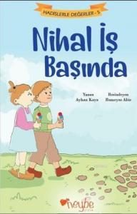 Nihal İş Başında