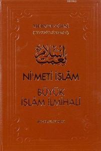 Nimeti İslam - Büyük İslam İlmihali (Şamua Kağıt)