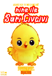 Nine ile Sarı Civcivi