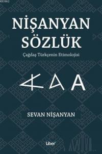 Nişanyan Sözlük (Ciltli); Çağdar Türkçe'nin Etimolojisi