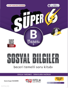 Nitelik Yayınları 6. Sınıf Süper Sosyal Bilgiler B Beceri Temelli Soru Kitabı