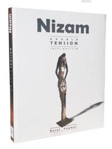 Nizam; Double Tension / İkili Gerilim