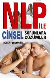 NLP ile Cinsel Sorunlara Çözümler