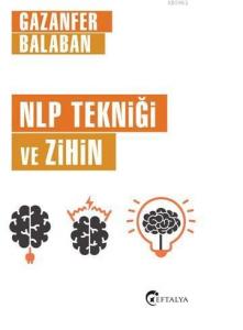Nlp Tekniği Ve Zihin