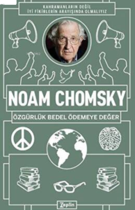 Noam Chomsky : Özgürlük Bedel Ödemeye Değer